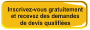 m'inscrire maintenant et recevoir des demandes de devis qualifiées